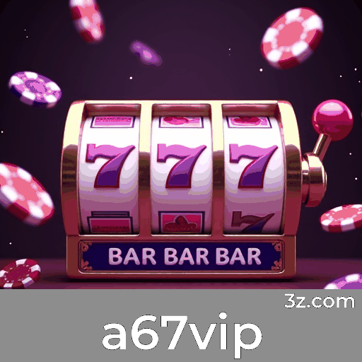 Cassino Online a67vip
