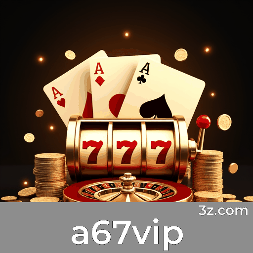 Cassino Online a67vip