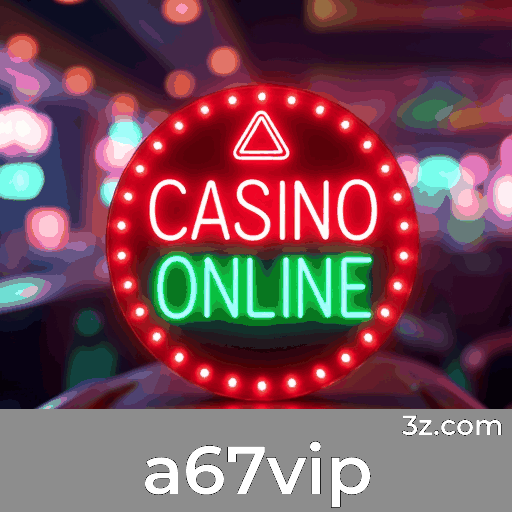 Cassino Online a67vip